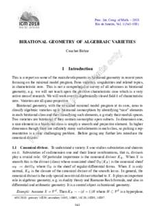 Proc. Int. Cong. of Math. – 2018 Rio de Janeiro, Vol–588) BIRATIONAL GEOMETRY OF ALGEBRAIC VARIETIES Caucher Birkar