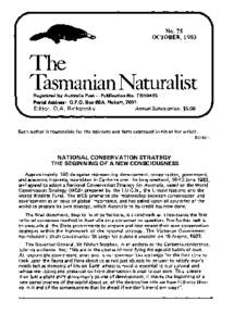 No. 75 OCTOBER,1983 The Tasmanian Naturalist Registered by Australia POlt - Publication No. TBH0495