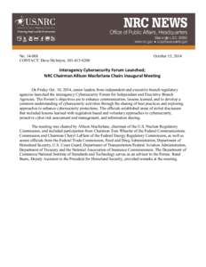 Press Release[removed]: Interagency Cybersecurity Forum Meets;  NRC Chairman Allison Macfarlane Chairs Inaugural Meeting.