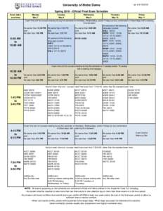 - as ofUniversity of Notre Dame SpringOfficial Final Exam Schedule Exam dates and times
