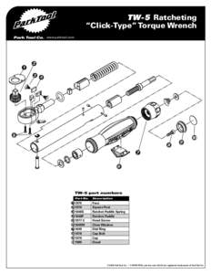 TW-5 Ratcheting “Click-Type” Torque Wrench Park Tool Co. www.parktool.com 1