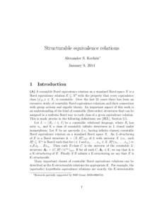 Structurable equivalence relations Alexander S. Kechris∗ January 9, 2014 1