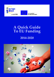 A Quick Guide To EU Funding Introduction The EU Funding Guide for Local Councils and NGOs has been published