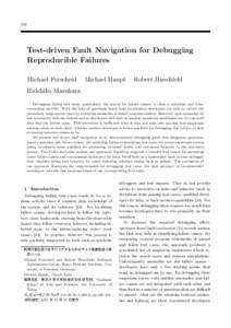 188  Test-driven Fault Navigation for Debugging Reproducible Failures Michael Perscheid   Michael Haupt   Robert Hirschfeld Hidehiko Masuhara