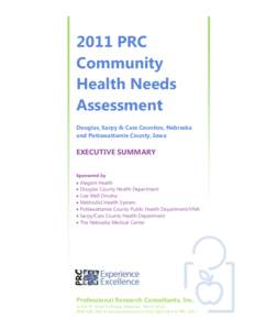 2011 PRC Community Health Needs Assessment Douglas, Sarpy & Cass Counties, Nebraska and Pottawattamie County, Iowa