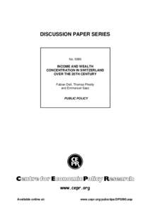 DISCUSSION PAPER SERIES  No[removed]INCOME AND WEALTH CONCENTRATION IN SWITZERLAND