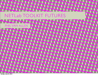 NETLab THE NEW TOOLKIT ECOLOGY FUTURES OF THINGS
