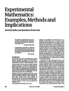 Experimental Mathematics: Examples, Methods and Implications David H. Bailey and Jonathan M. Borwein