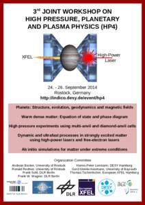 3rd JOINT WORKSHOP ON HIGH PRESSURE, PLANETARY AND PLASMA PHYSICS (HP4) High-Power Laser