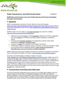 Public Comments for new gTLD Auction RulesICANN New gTLD Auctions must serve Public Interest and Promote Competition, Innovation and Diversity