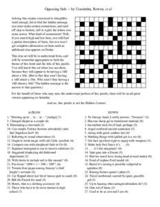 Opposing Side -- by Ucaoimhu, Rowen, et al. Solving this cryptic crossword is straightforward enough, but to find the hidden message you must make certain connections, and read off (top to bottom, left to right) the lett