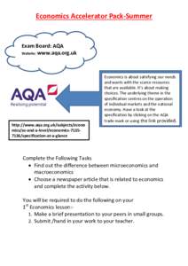 Economics Accelerator Pack-Summer  Exam Board: AQA Website: www.aqa.org.uk  http://www.aqa.org.uk/subjects/econo