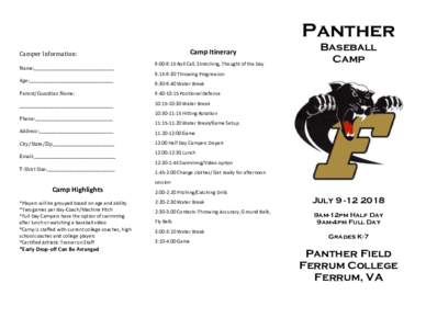 Panther Camp Itinerary Camper Information: Name:________________________________________