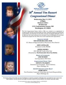 th  30 Annual Tim Russert Congressional Dinner Wednesday, May 13, 2015 6:00pm