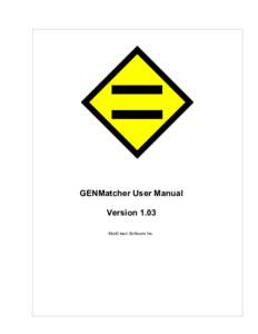 GENMatcher User Manual Version 1.03 MudCreek Software Inc. I