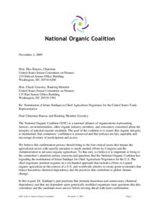 National Organic Coalition November 2, 2009 Hon. Max Baucus, Chairman United States Senate Committee on Finance 219 Dirksen Senate Office Building