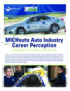 © Wayne State University  MICHauto Auto Industry Career Perception Highlighting the need for closing the perception gap