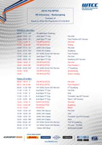 2016 FIA WTCC R5 Germany – Nurburgring Timetable V3 Based on ADAC 24h Programme V4THURSDAY 26TH MAY