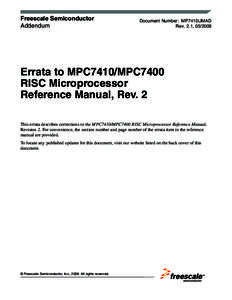 Freescale Semiconductor Addendum Document Number: MP7410UMAD Rev. 2.1, [removed]