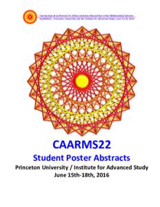 Twenty-Second Conference for African American Researchers in the Mathematical Sciences CAARMS22 – Princeton University and the Institute for Advanced Study, June 15-18, 2016 CAARMS22 Student Poster Abstracts Princeton 