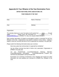 Appendix B: Four Wheeler of the Year Nomination Form UNITED FOUR WHEEL DRIVE ASSOCIATIONS, INC. FOUR WHEELER OF THE YEAR _______________________________ Date