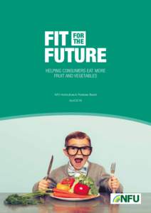 FIT FUTURE FOR THE  HELPING CONSUMERS EAT MORE