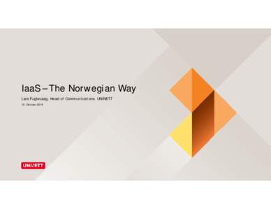 Microsoft PowerPoint - IaaS-–-The-Norwegian-Way (1).pptx