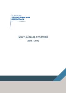 MULTI-ANNUAL STRATEGY Multi-annual Strategy 2016 – 2019 Table of Contents