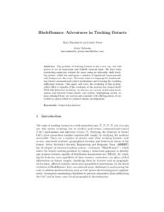 BladeRunner: Adventures in Tracking Botnets Marc Eisenbarth and Jason Jones Arbor Networks {meisenbarth,jasonjones}@arbor.net,  Abstract. The problem of tracking botnets is not a new one, but still