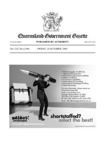 Queensland Government Gazette PP[removed]Vol. CCCXL[removed]PUBLISHED BY AUTHORITY