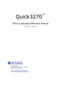 Quick3270  ™ Macro Language Reference Manual Version 4.52 – June 2015
