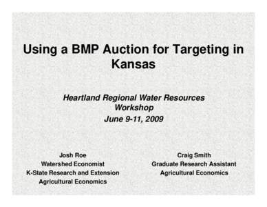 Getting the Most Impact for Least Cost: BMP Auctions