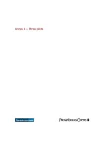 Annex 4 – Three pilots  Table of Contents Table of Contents................................................................................................................................................. 2 Preliminar