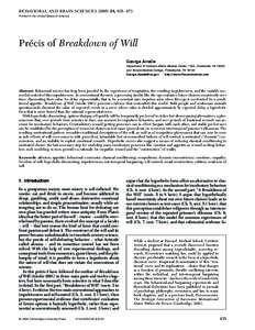 BEHAVIORAL AND BRAIN SCIENCES, 635–673 Printed in the United States of America Précis of Breakdown of Will George Ainslie Department of Veterans Affairs Medical Center, 116A, Coatesville, PA 19320
