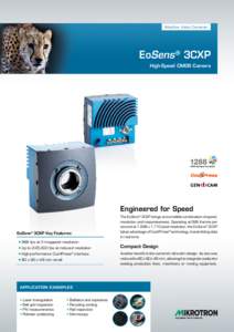 Machine Vision Cameras  EoSens ® 3CXP High-Speed CMOS Camera  Engineered for Speed