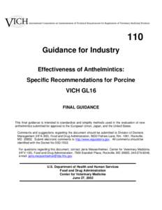 Guidance for Industry #110:  Effectiveness of Anthelmintics:  Specific Recommendations for Porcine - VICH GL16 - Final Guidance, June 27, 2002