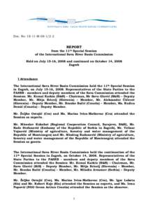 Doc. No: 1S-11-MREPORT from the 11th Special Session of the International Sava River Basin Commission Held on July 15-16, 2008 and continued on October 14, 2008