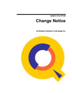 Qedit 6.1 for HP-UX  Change Notice by Robelle Solutions Technology Inc.  Program and manual copyright © Robelle Solutions