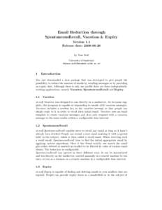 Email Reduction through SpontaneousRecall, Vacation & Expiry Version 1.1 Release date: by Tom Nolf University of Innsbruck