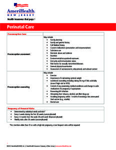 Health insurance that pays.  SM Perinatal Care Preconception Care: