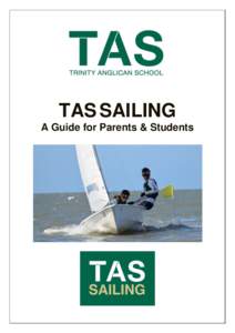TAS SAILING A Guide for Parents & Students TAS SAILING A Guide for Parents & Students