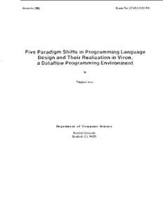 Report No. STAN-CSDCCCIII bcr 1982 Five Paradigm Shifts in Programming Language Design and Their Realization in Viron,