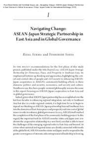 From Rizal Sukma and Yoshihide Soeya, eds., Navigating Change: ASEAN-Japan Strategic Partnership in East Asia and in Global Governance (Tokyo: Japan Center for International Exchange, Navigating Change: ASEAN-Jap