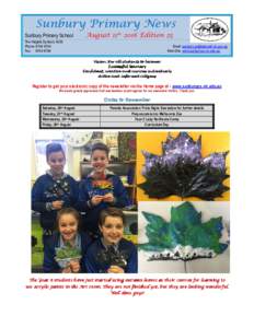 Sunbury Primary News Sunbury Primary School August 11th 2016 Edition 25  The Heights Sunbury 3429