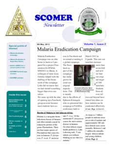SCOMER Newsletter Special points of interest:  Malaria Eradication
