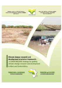 Recommended citation Jalloh, A.,1 Roy-Macauley, H.,2 Kuiseu, JClimate change research and development orientation framework: A CORAF/WECARD strategy for guiding climate change research and development in West a