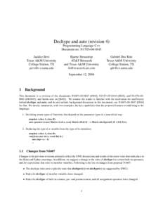 Decltype and auto (revision 4) Programming Language C++ Document no: N1705=[removed]Jaakko Järvi Texas A&M University College Station, TX