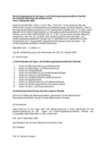 Satzung zur Änderung der Einrichtungssatzung für die  Medizinische Fakultät der Christian-Albrechts-Universität zu Kiel