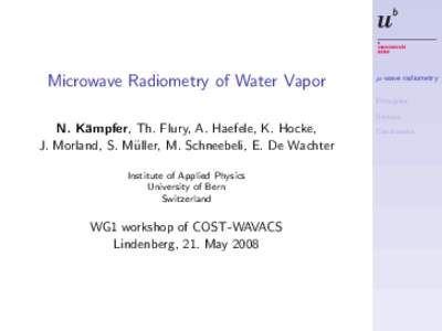 Microwave Radiometry of Water Vapor  µ-wave radiometry Principles Science