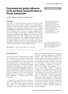Asian J Gerontol Geriatr 2008; 3: 75–83  Environment and gender influences on the nutritional and health status of Korean centenarians
